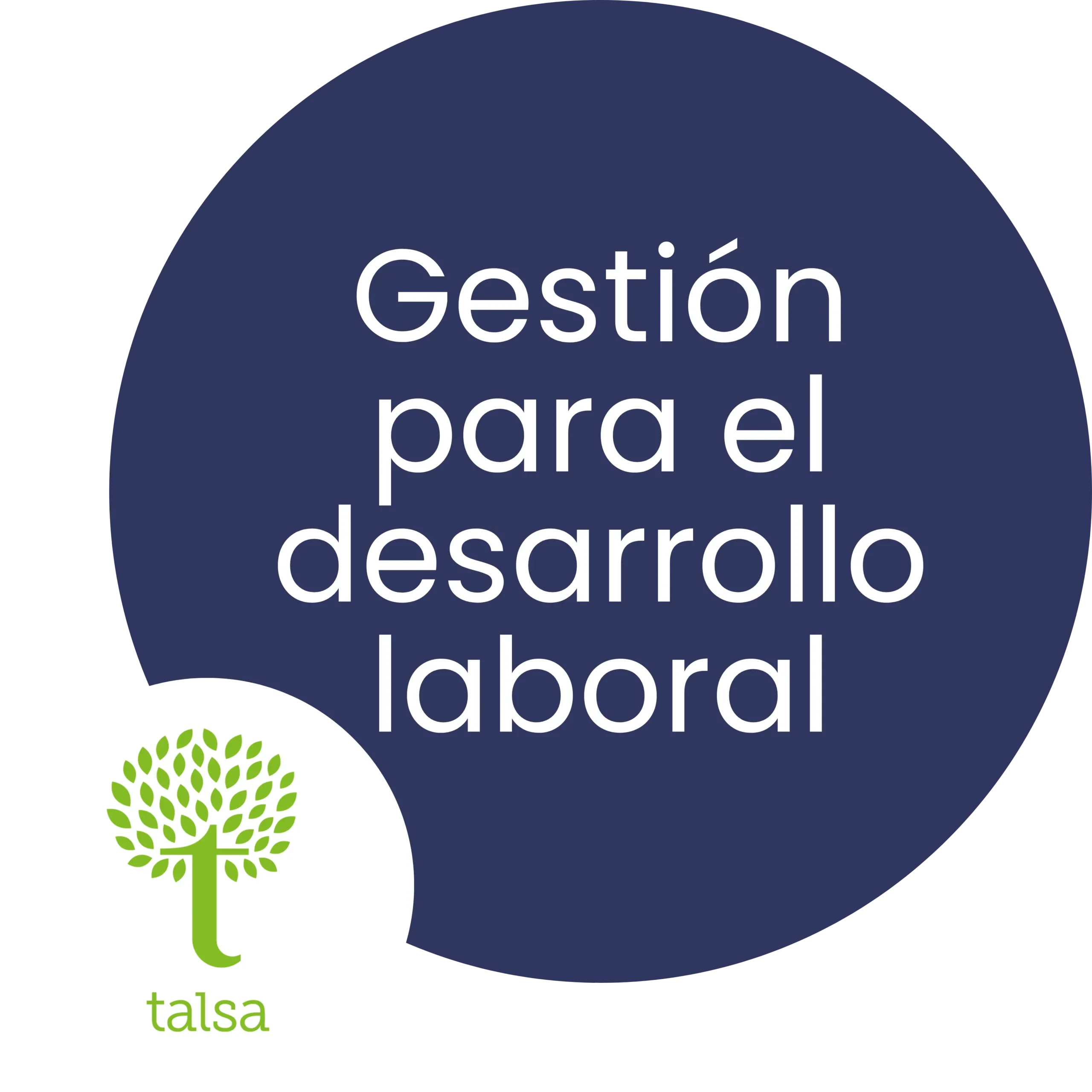 Gestión para el desarrollo laboral